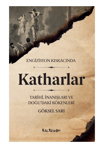 Engizisyon Kıskacında - Katharlar