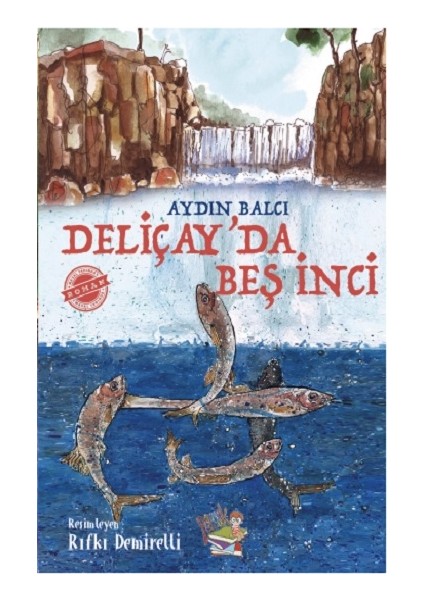 Deliçay'da Beş Inci