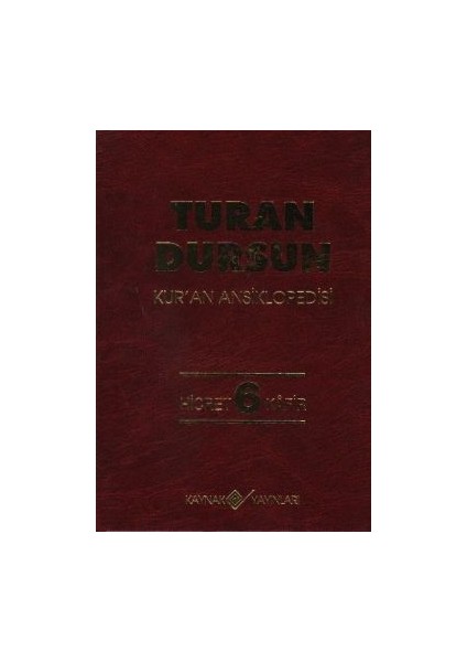 Kur’an Ansiklopedisi Cilt: 6 Hicret-Kafir