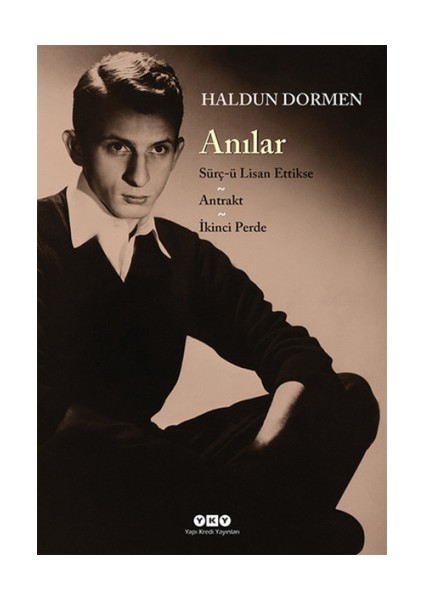 Anılar - Sürç-Ü Lisan Ettikse - Antrakt - Ikinci Perde