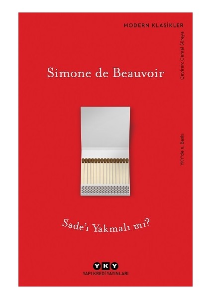 Sade'ı Yakmalı Mı?