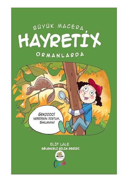 Büyük Macera - Hayretix Ormanlarda