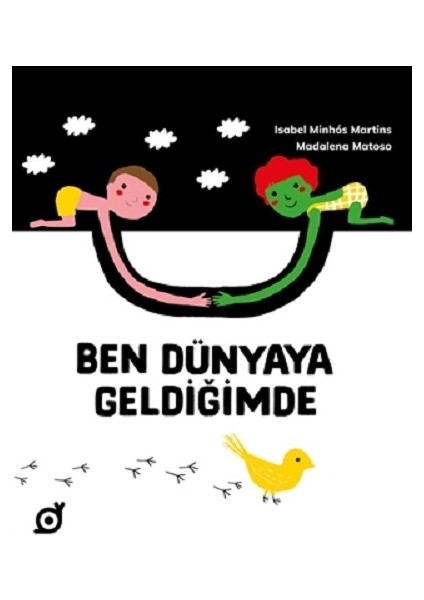 Ben Dünyaya Geldiğimde