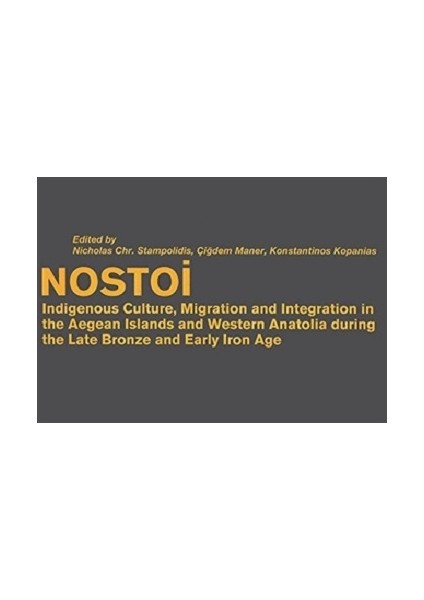 Nostoi - Indigenous Culture, Migration And Integration In The Aegean Islands