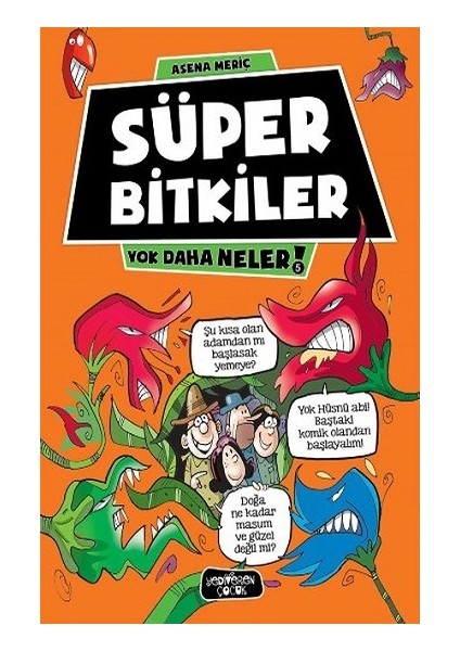 Süper Bitkiler - Yok Daha Neler 5