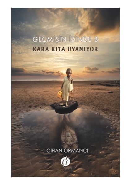 Kara Kıta Uyanıyor