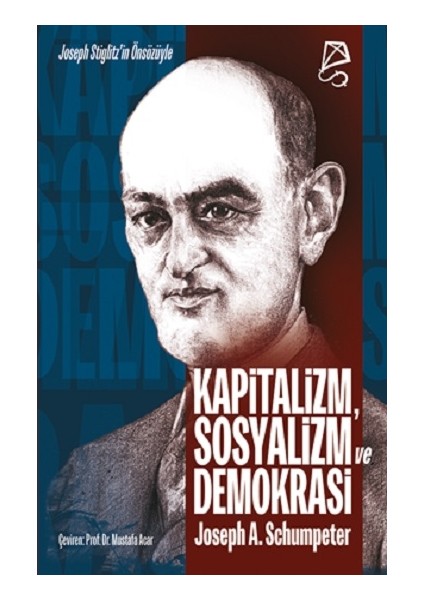 Kapitalizm, Sosyalizm ve Demokrasi