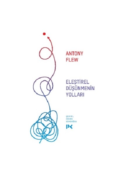 Eleştirel Düşünmenin Yolları