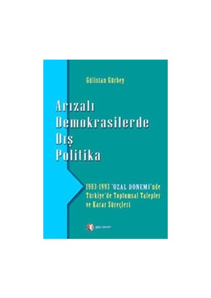 Arızalı Demokrasilerde Dış Politika