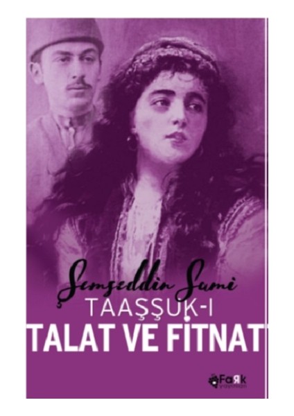 Taaşşuk-I Talat ve Fitnat