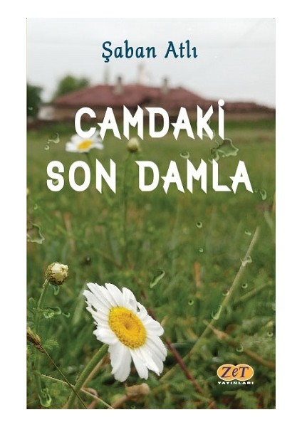 Camdaki Son Damla
