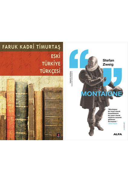 Eski Türkiye Türkçesi + Montaigne