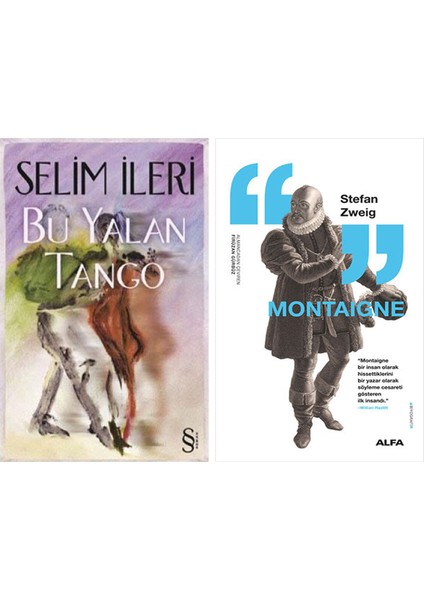 Bu Yalan Tango + Montaigne