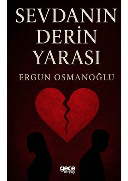 Sevdanın Derin Yarası