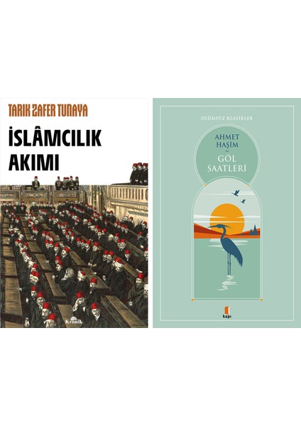 Islâmcılık Akımı + Göl Saatleri