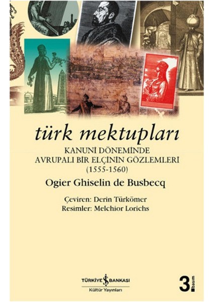 Türk Mektupları - Kanuni Döneminde Avrupalı Bir Elçinin Gözlemleri