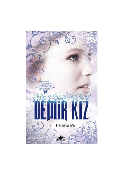Demir Periler 2: Demir Kız