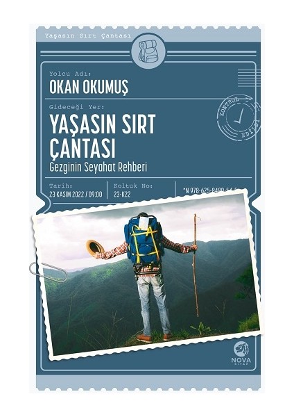 Yaşasın Sırt Çantası: Gezginin Seyahat Rehberi