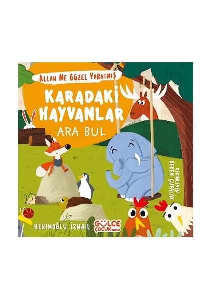 Karadaki Hayvanlar - Ara Bul / Allah Ne Güzel Yaratmış