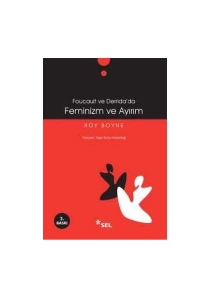 Foucault ve Derrida’da Feminizm ve Ayırım