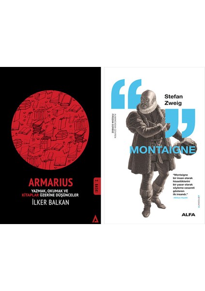Armarius - Yazmak Okumak ve Kitaplar Üzerine Düşünceler + Montaigne