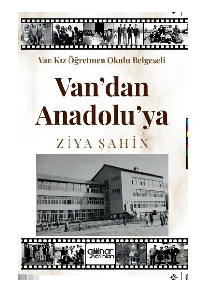 Van Kız Öğretmen Okulu Belgeseli Van'dan Anadolu'ya