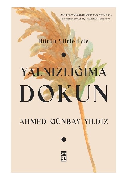 Yalnızlığıma Dokun