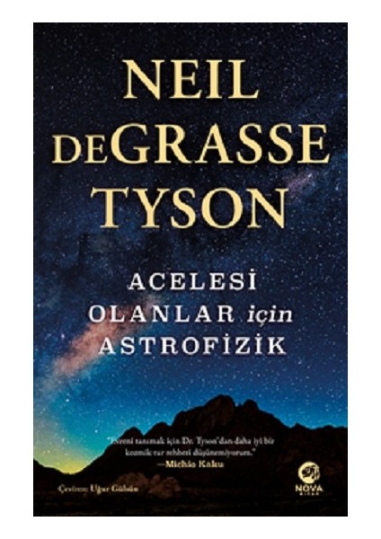 Acelesi Olanlar Için Astrofizik