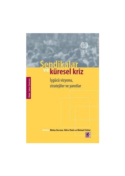 Sendikalar ve Küresel Kriz