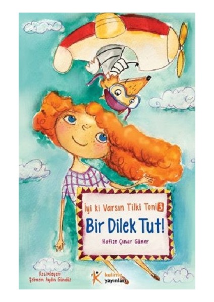 Iyi Ki Varsın Tilki Toni 3 - Bir Dilek Tut!