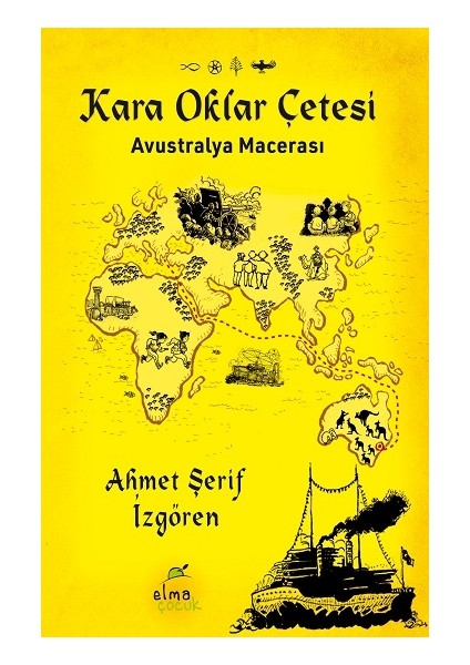 Kara Oklar Çetesi-Avustralya Macerası -Ciltli