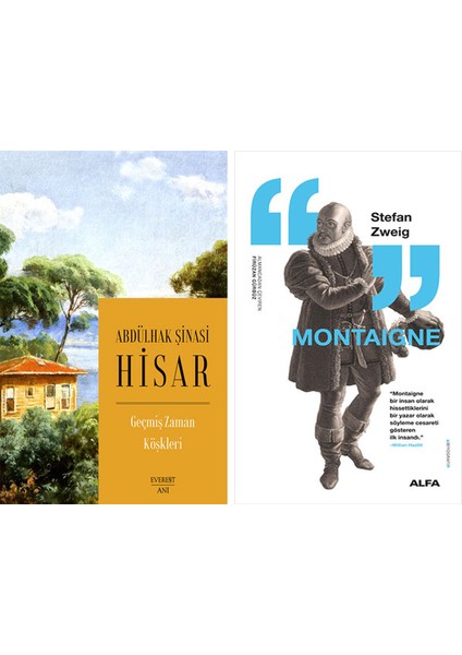 Geçmiş Zaman Köşkleri + Montaigne
