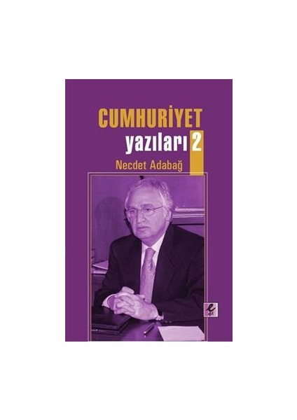Cumhuriyet Yazıları 2
