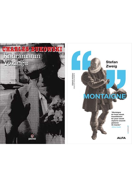 Kahramanın Yokluğu + Montaigne