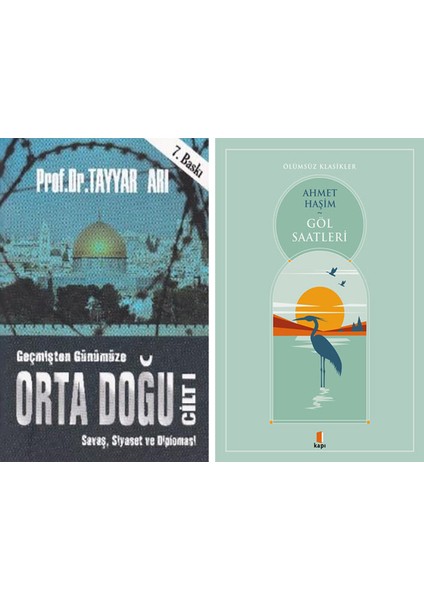 Geçmişten Günümüze Orta Doğu Cilt 1 + Göl Saatleri