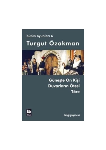 Turgut Özakman Bütün Oyunları 6