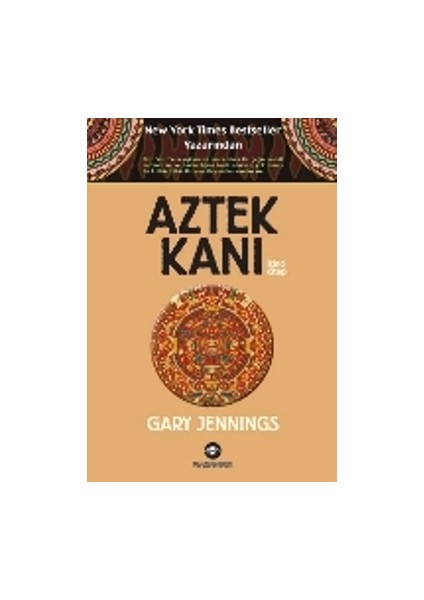 Aztek Kanı : Ikinci Kitap