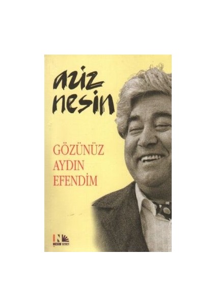 Gözünüz Aydın Efendim