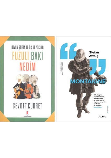 Fuzuli - Baki - Nedim + Montaigne