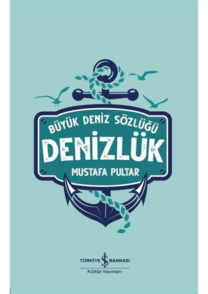 Büyük Deniz Sözlüğü - Denizlük