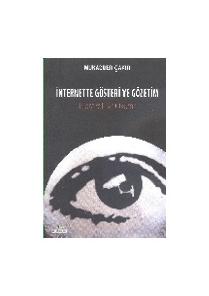 Internette Gösteri ve Gözetim