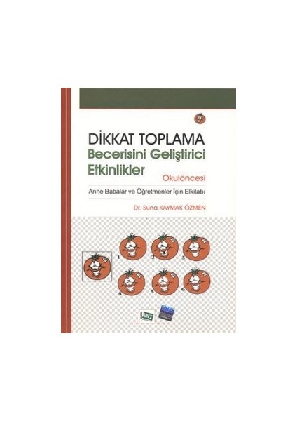 Dikkat Toplama Becerisini Geliştirici Etkinlikler - Okulöncesi