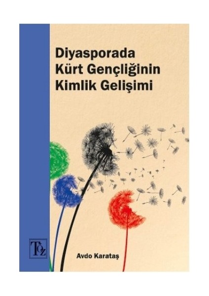 Diyasporada Kürt Gençliğinin Kimlik Gelişimi
