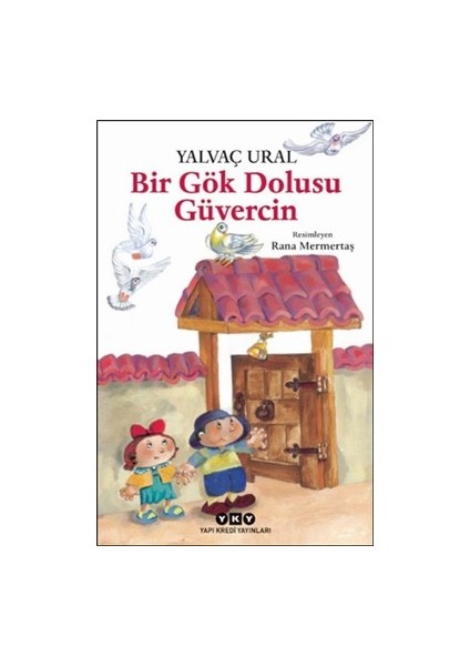 Bir Gök Dolusu Güvercin