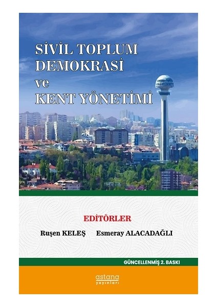 Sivil Toplum Demokrasi ve Kent Yönetimi