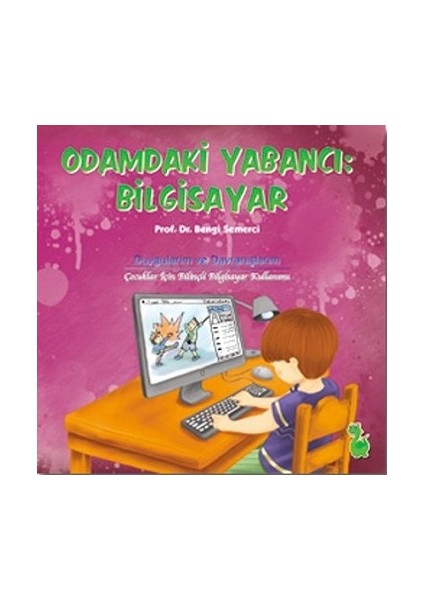 Odamdaki Yabancı: Bilgisayar