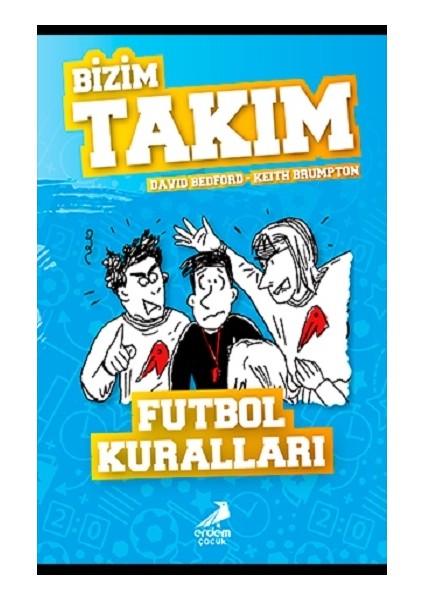 Futbol Kuralları - Bizim Takım