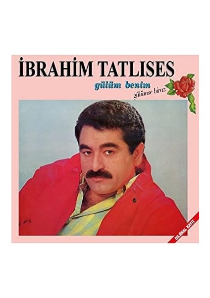 Gereksiz Şeyler Ibrahim Tatlıses Gülüm Benim Gülümse Biraz Plak fiyatları
