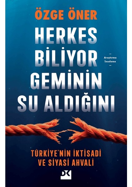 Herkes Biliyor Geminin Su Aldığını - Özge Öner