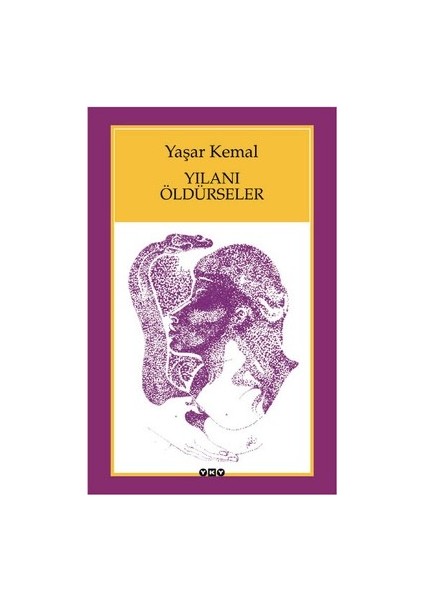 Yılanı Öldürseler